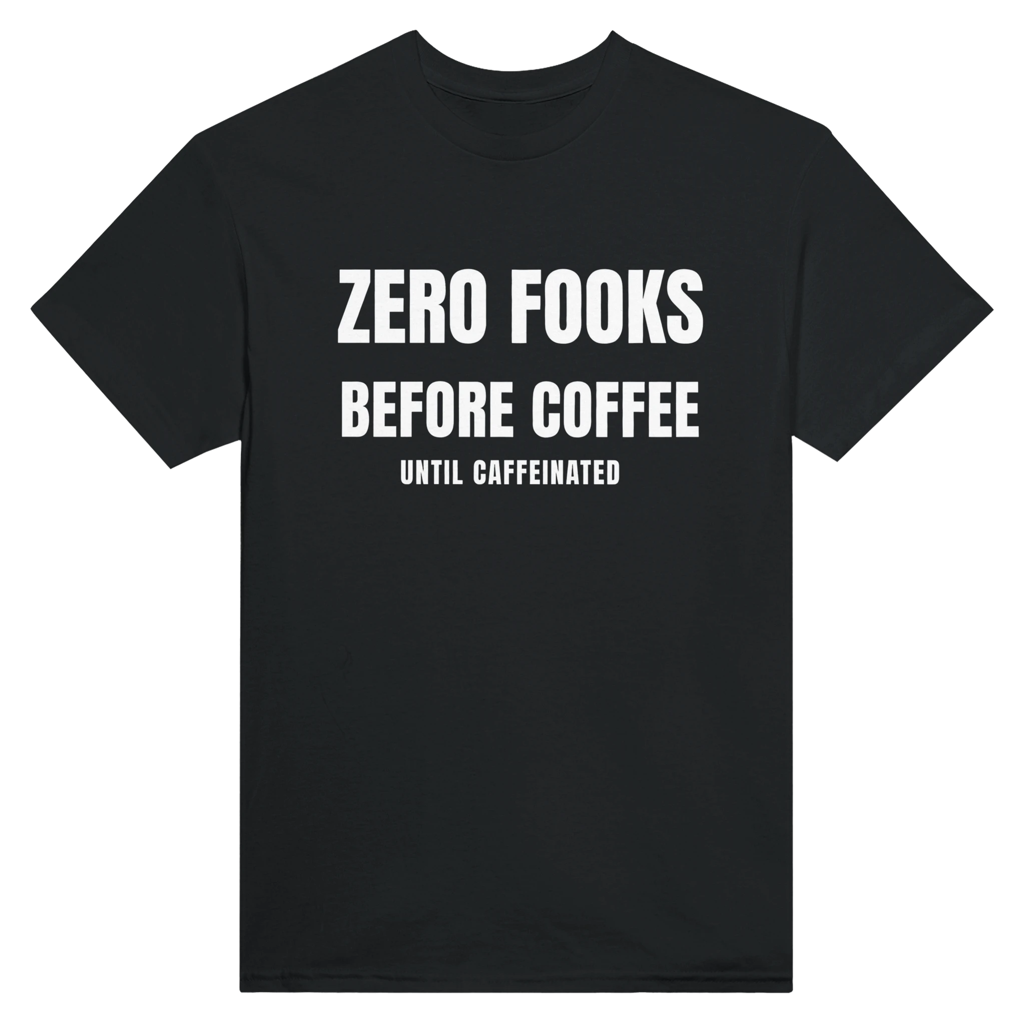 Zero Fooks Before Coffee