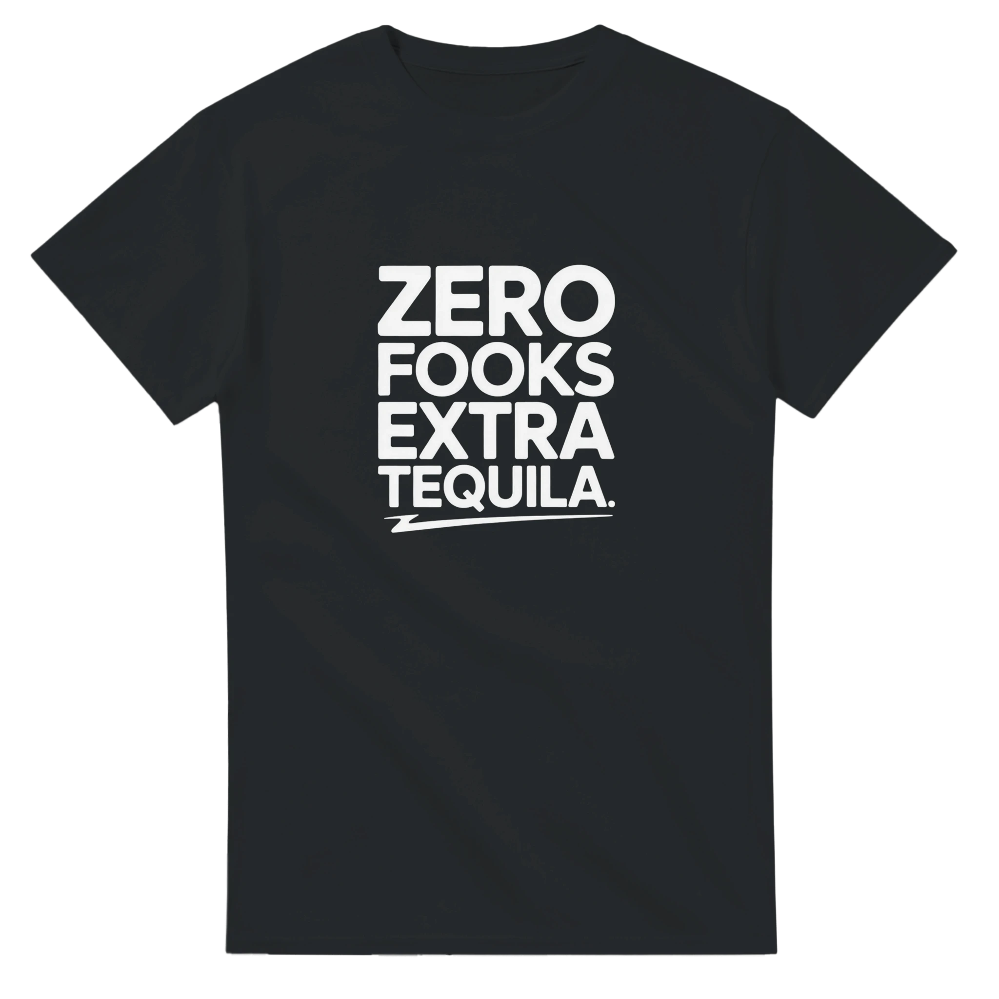 ZERO FOOKS EXTRA TEQUILA