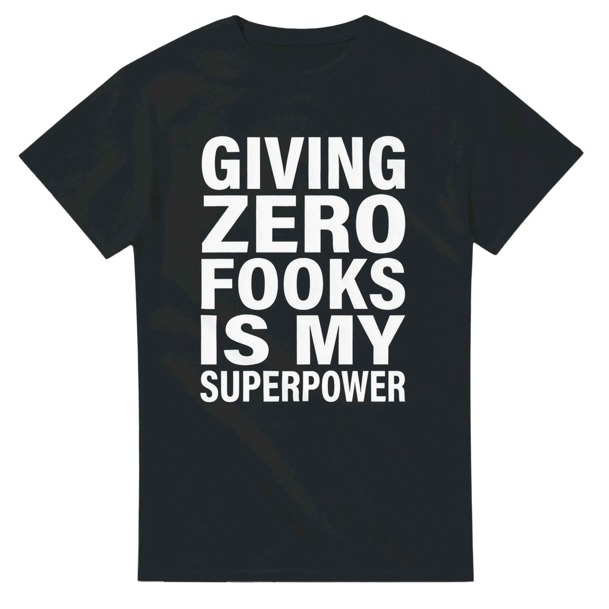 GIVING ZERO FOOKS IS MY SUPERPOWER