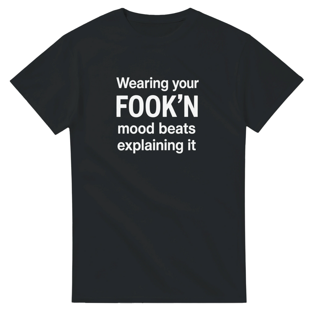 WEARING YOUR FOOK'N MOOD BEATS EXPLAINING IT