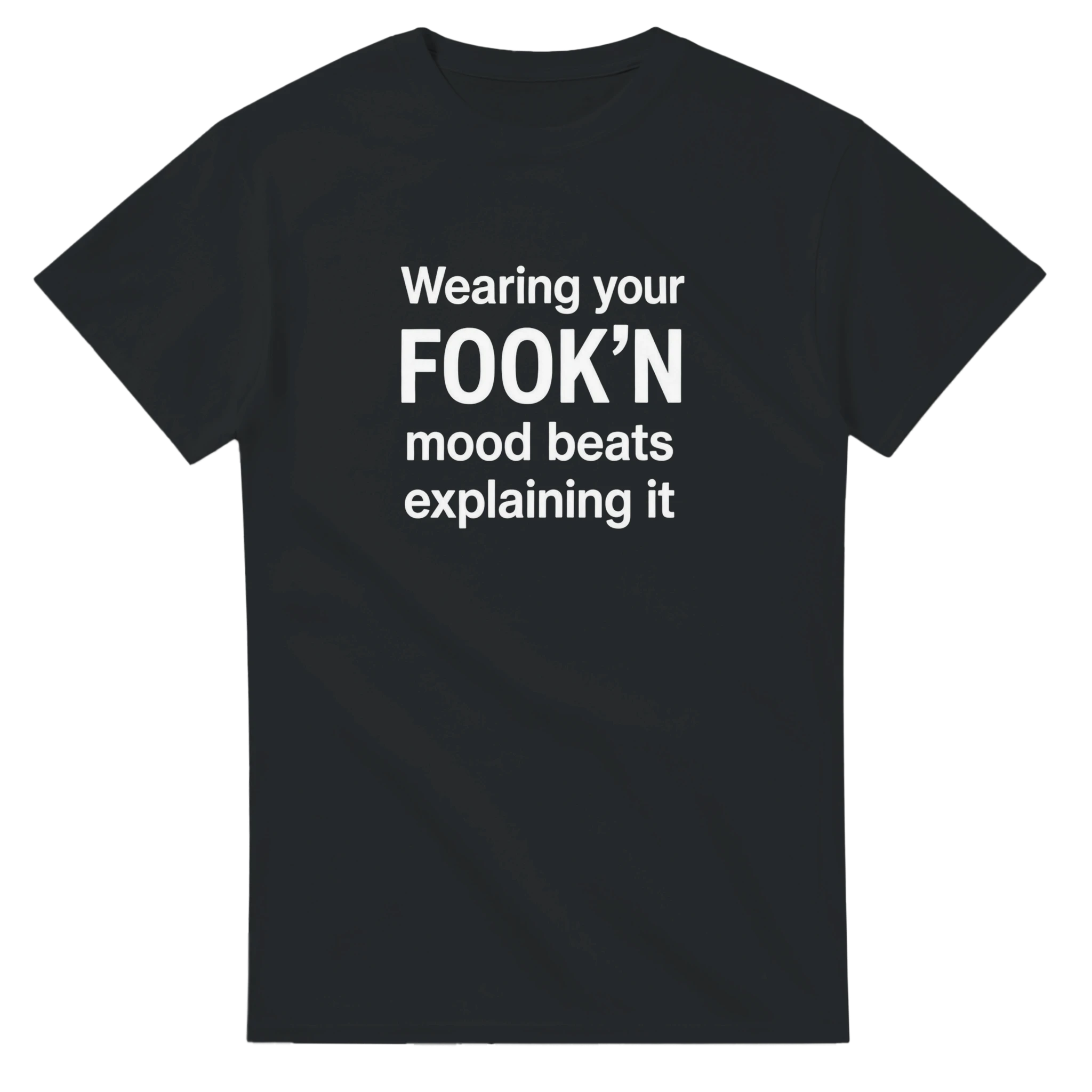 WEARING YOUR FOOK'N MOOD BEATS EXPLAINING IT