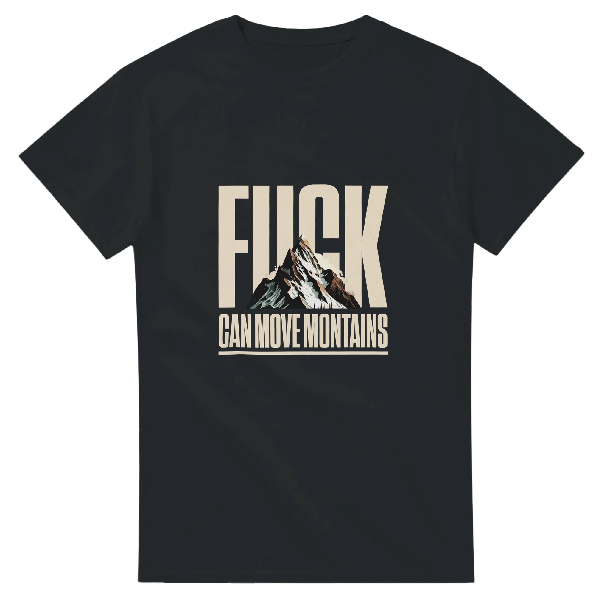 F*CK CAN MOVE MOUNTAINS