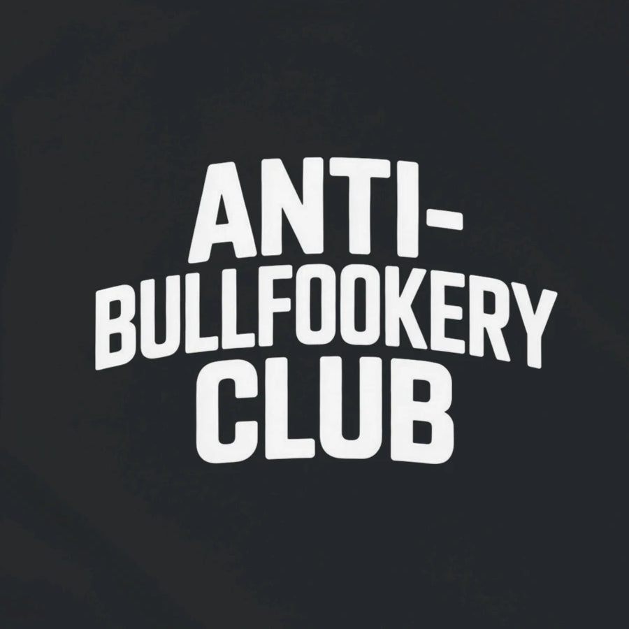 ANTI-BULLFOOKERY CLUB